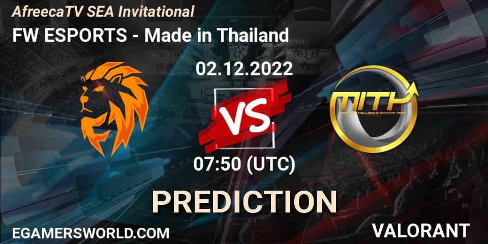 FW ESPORTS contre Made in Thailand : prédiction de match. 02.12.22. VALORANT, AfreecaTV SEA Invitational