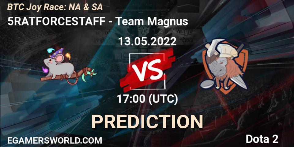 5RATFORCESTAFF contre Team Magnus : prédiction de match. 13.05.2022 at 17:07. Dota 2, BTC Joy Race: NA & SA
