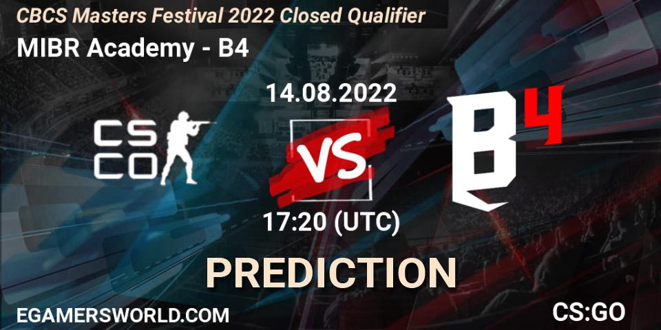 MIBR Academy contre B4 : prédiction de match. 14.08.2022 at 17:20. Counter-Strike (CS2), CBCS Masters Festival 2022 Closed Qualifier