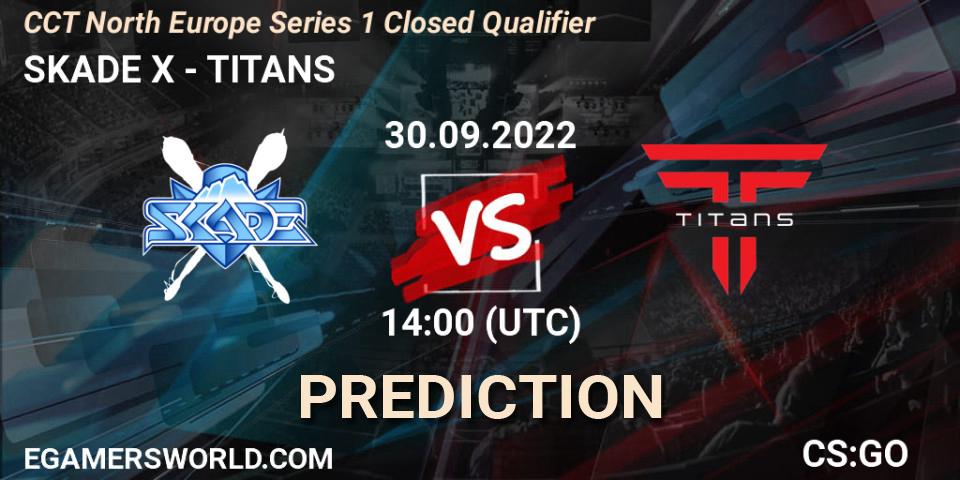 SKADE X contre TITANS : prédiction de match. 30.09.2022 at 14:00. Counter-Strike (CS2), CCT North Europe Series 1 Closed Qualifier