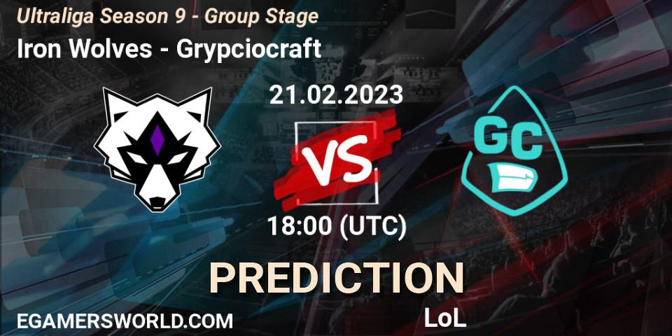 Iron Wolves contre Grypciocraft : prédiction de match. 22.02.23. LoL, Ultraliga Season 9 - Group Stage