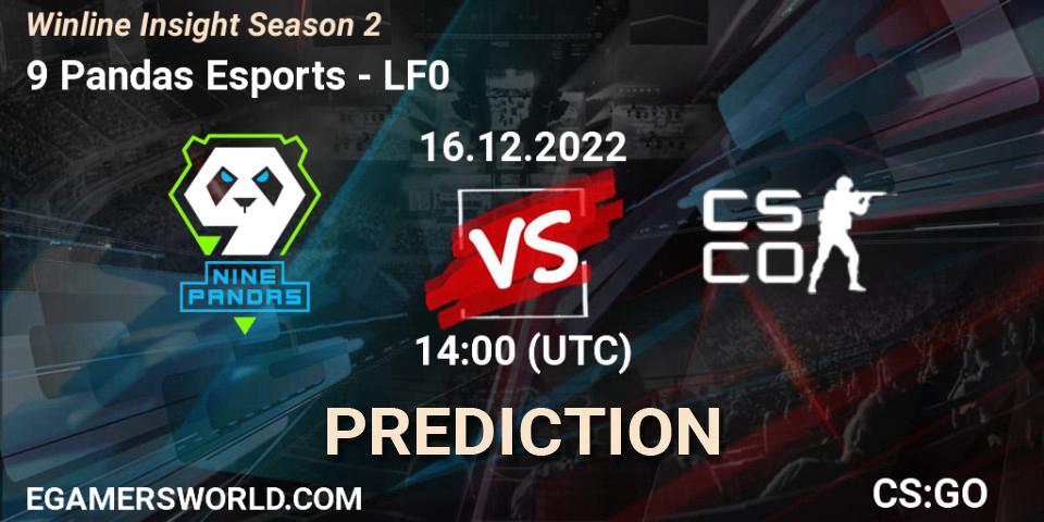 9 Pandas Esports contre LF0 : prédiction de match. 16.12.2022 at 14:00. Counter-Strike (CS2), Winline Insight Season 2