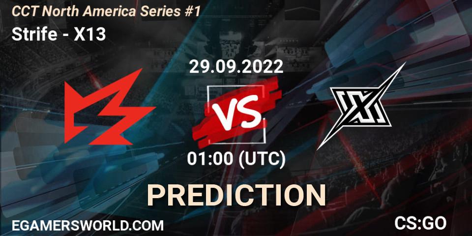 Strife contre X13 : prédiction de match. 29.09.2022 at 01:00. Counter-Strike (CS2), CCT North America Series #1