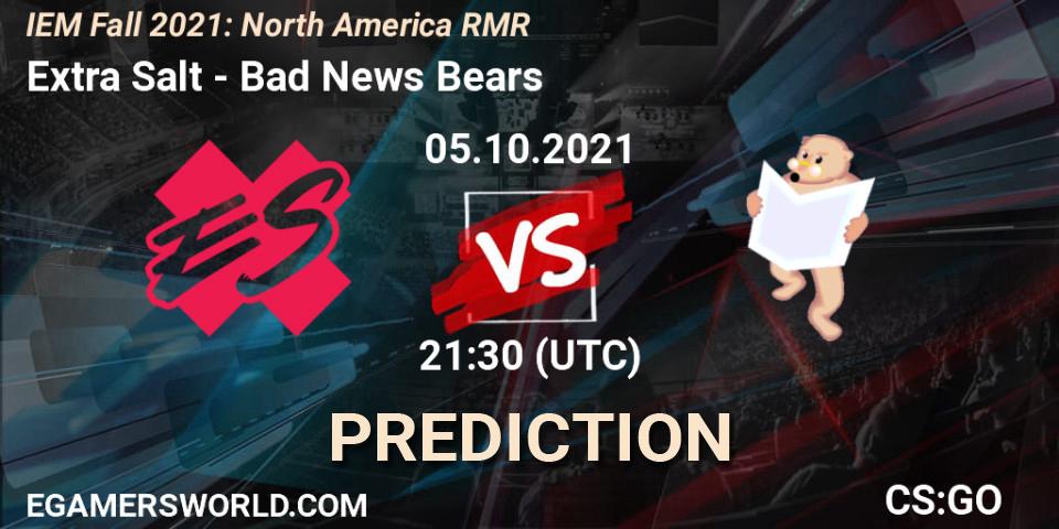 Extra Salt contre Bad News Bears : prédiction de match. 05.10.2021 at 21:30. Counter-Strike (CS2), IEM Fall 2021: North America RMR