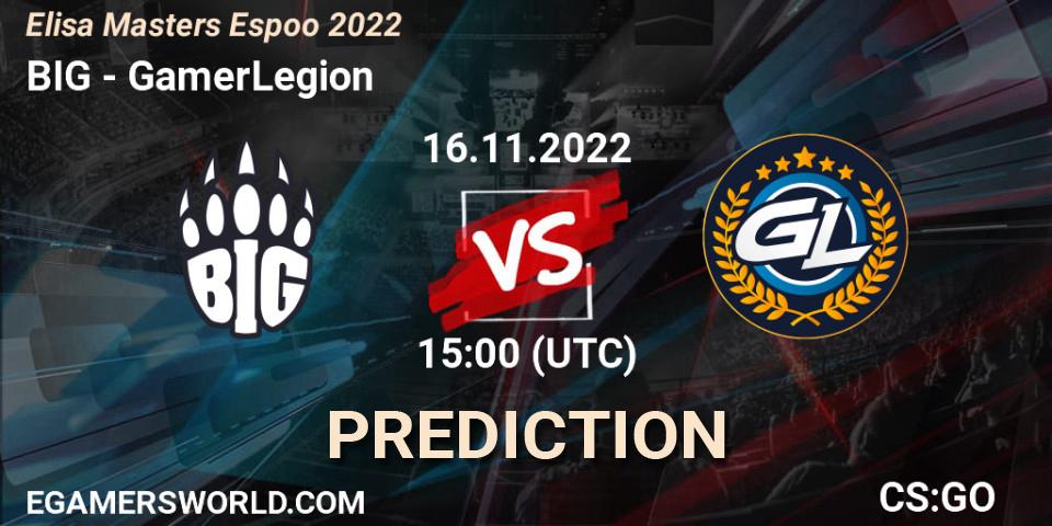 BIG contre GamerLegion : prédiction de match. 16.11.2022 at 16:10. Counter-Strike (CS2), Elisa Masters Espoo 2022