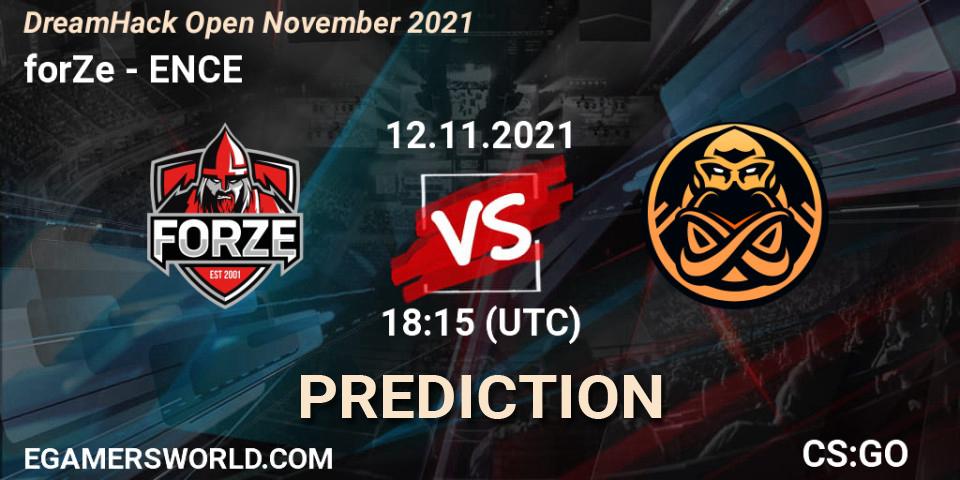 forZe contre ENCE : prédiction de match. 12.11.2021 at 18:15. Counter-Strike (CS2), DreamHack Open November 2021