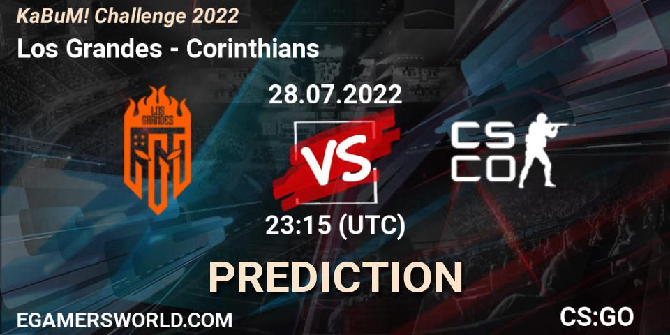 Los Grandes contre Corinthians : prédiction de match. 28.07.2022 at 23:20. Counter-Strike (CS2), KaBuM! Challenge 2022