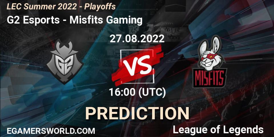 G2 Esports contre Misfits Gaming : prédiction de match. 27.08.22. LoL, LEC Summer 2022 - Playoffs