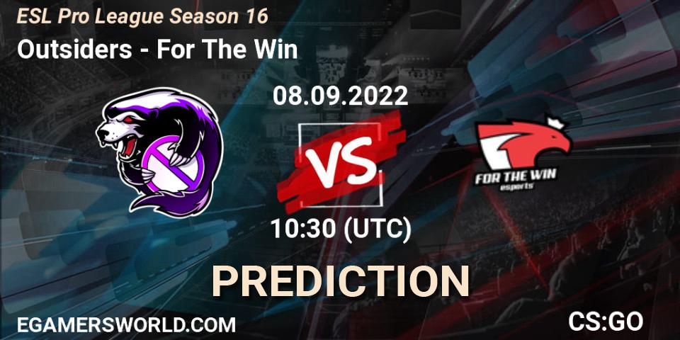Outsiders contre For The Win : prédiction de match. 08.09.2022 at 10:30. Counter-Strike (CS2), ESL Pro League Season 16
