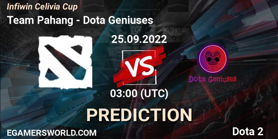 Team Pahang contre Dota Geniuses : prédiction de match. 25.09.2022 at 02:55. Dota 2, Infiwin Celivia Cup 