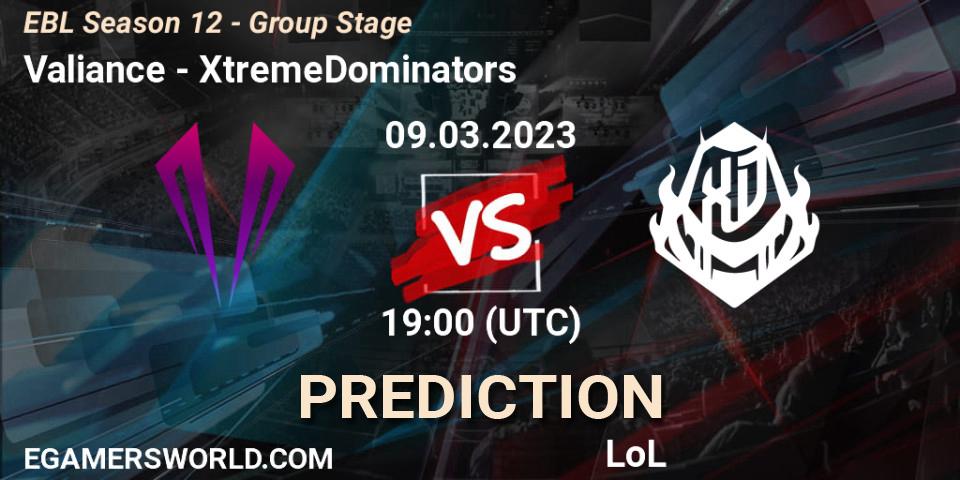 Valiance contre XtremeDominators : prédiction de match. 09.03.23. LoL, EBL Season 12 - Group Stage