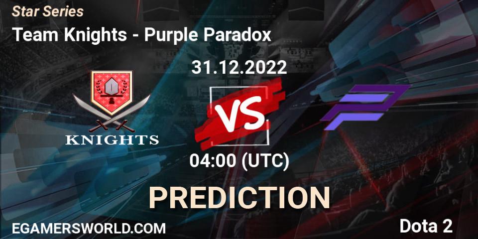Team Knights contre Purple Paradox : prédiction de match. 31.12.2022 at 04:06. Dota 2, Star Series