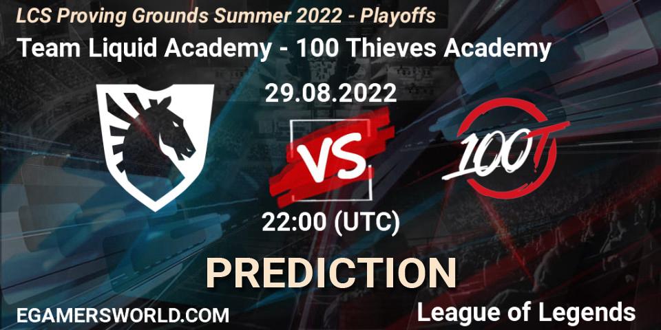 Team Liquid Academy contre 100 Thieves Academy : prédiction de match. 29.08.2022 at 22:00. LoL, LCS Proving Grounds Summer 2022 - Playoffs