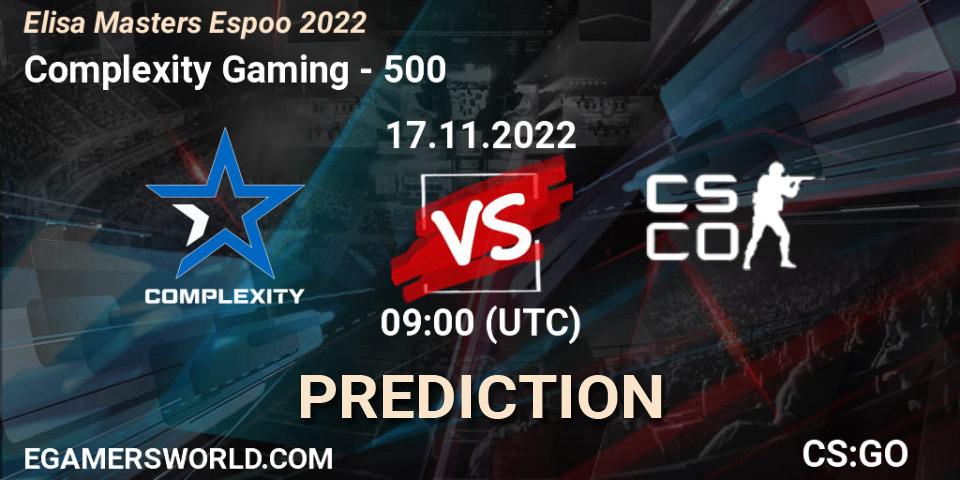 Complexity Gaming contre 500 : prédiction de match. 17.11.22. CS2 (CS:GO), Elisa Masters Espoo 2022