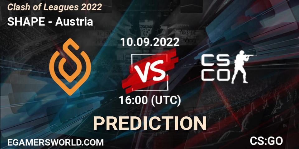 SHAPE contre Austria : prédiction de match. 10.09.2022 at 16:00. Counter-Strike (CS2), Clash of Leagues 2022