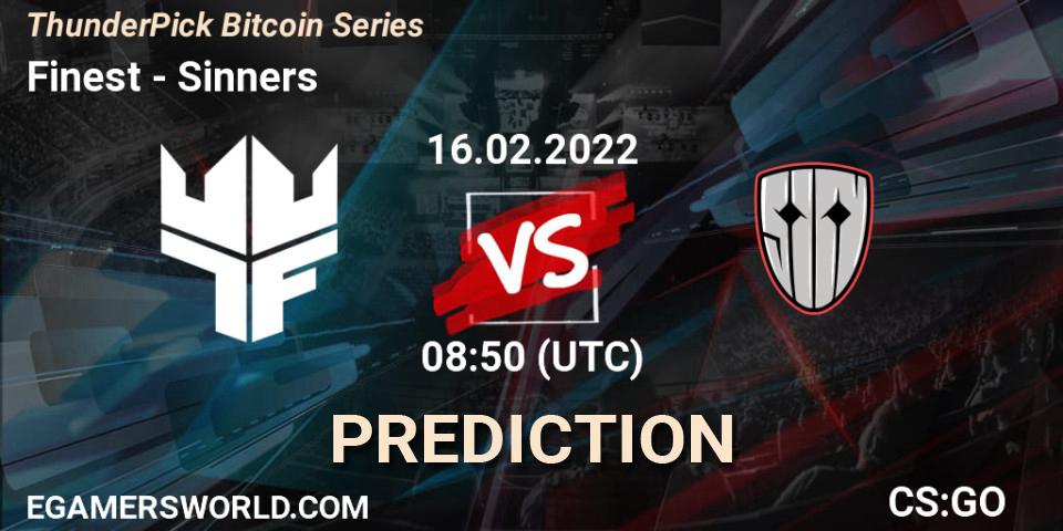 Finest contre Sinners : prédiction de match. 16.02.2022 at 08:50. Counter-Strike (CS2), ThunderPick Bitcoin Series