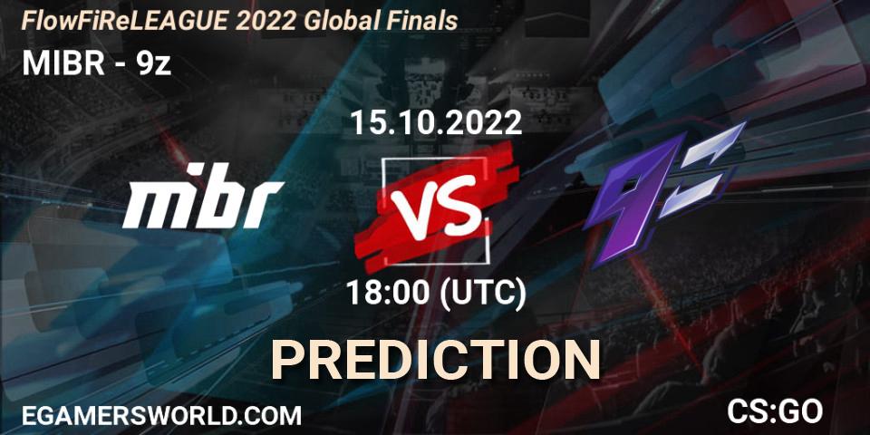 MIBR contre 9z : prédiction de match. 15.10.22. CS2 (CS:GO), FlowFiReLEAGUE 2022 Global Finals