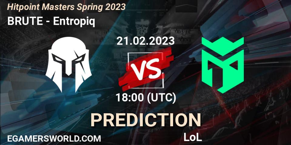 BRUTE contre Entropiq : prédiction de match. 21.02.23. LoL, Hitpoint Masters Spring 2023