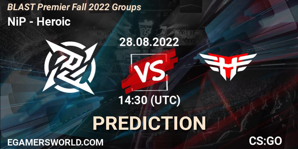 NiP contre Heroic : prédiction de match. 28.08.22. CS2 (CS:GO), BLAST Premier Fall 2022 Groups