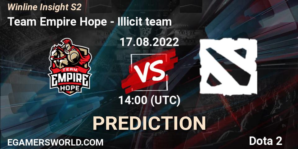 Team Empire Hope contre Illicit team : prédiction de match. 17.08.2022 at 14:48. Dota 2, Winline Insight S2