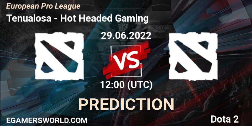 Tenualosa contre Hot Headed Gaming : prédiction de match. 29.06.2022 at 12:03. Dota 2, European Pro League