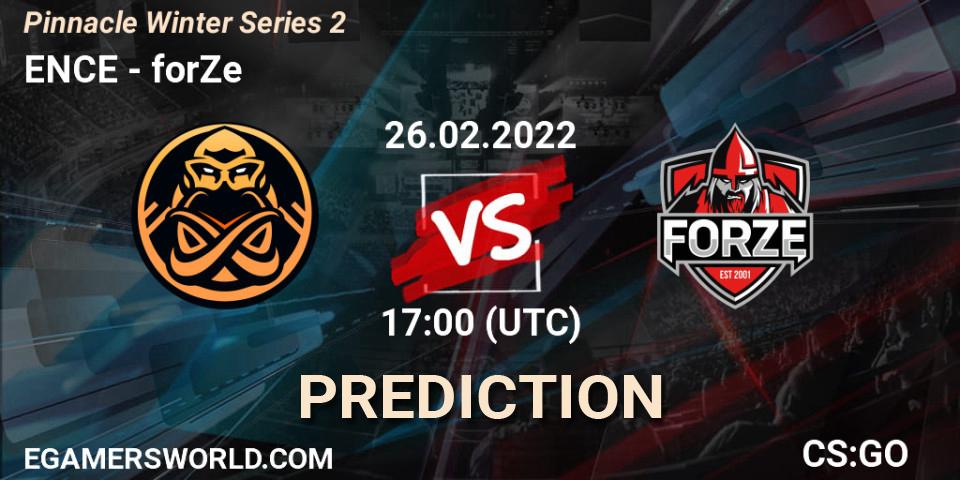 ENCE contre forZe : prédiction de match. 26.02.2022 at 17:00. Counter-Strike (CS2), Pinnacle Winter Series 2