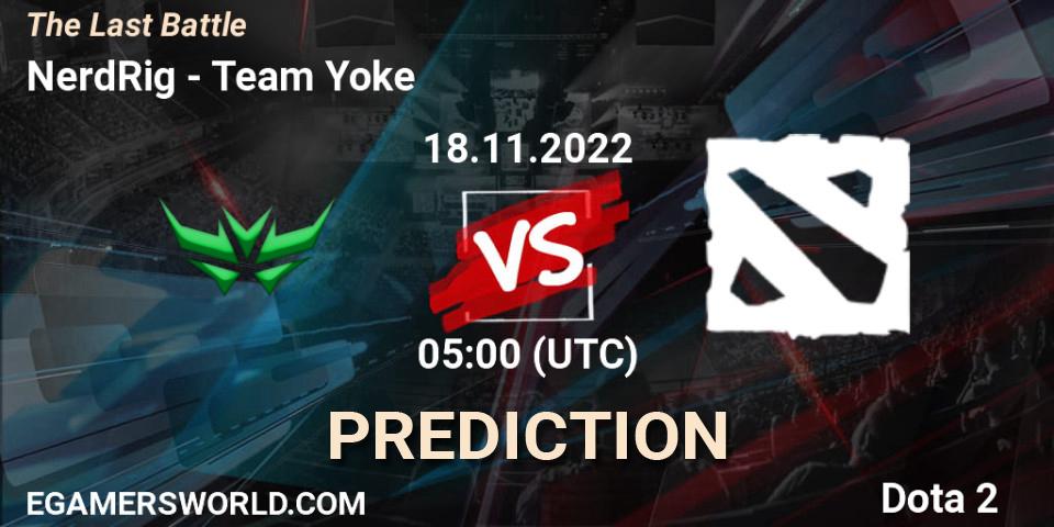 NerdRig contre Team Yoke : prédiction de match. 18.11.2022 at 05:00. Dota 2, The Last Battle