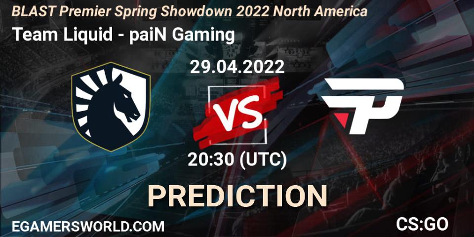 Team Liquid contre paiN Gaming : prédiction de match. 29.04.2022 at 21:00. Counter-Strike (CS2), BLAST Premier Spring Showdown 2022 North America