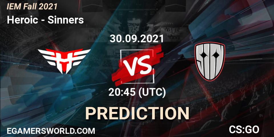 Heroic contre Sinners : prédiction de match. 30.09.2021 at 21:35. Counter-Strike (CS2), IEM Fall 2021: Europe RMR