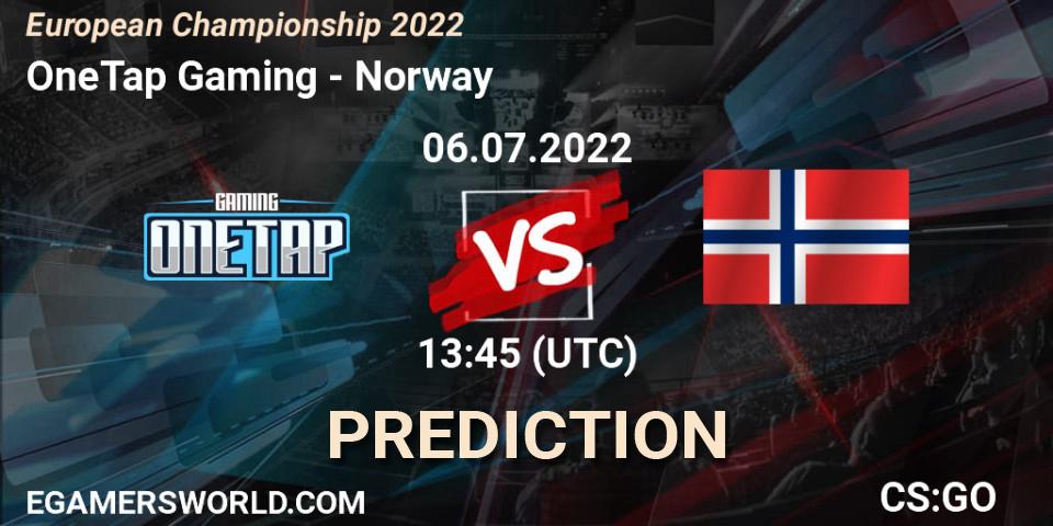 OneTap Gaming contre Norway : prédiction de match. 06.07.2022 at 14:00. Counter-Strike (CS2), European Championship 2022