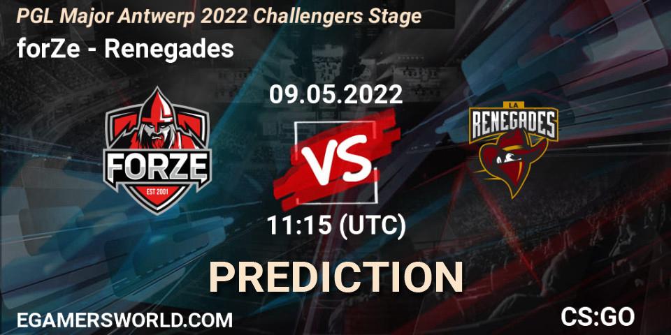 forZe contre Renegades : prédiction de match. 09.05.2022 at 11:30. Counter-Strike (CS2), PGL Major Antwerp 2022 Challengers Stage