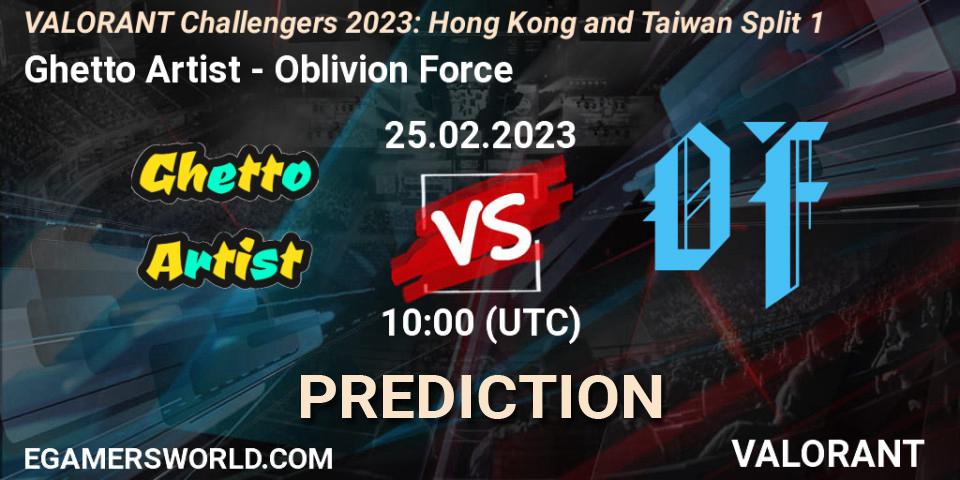 Ghetto Artist contre Oblivion Force : prédiction de match. 25.02.23. VALORANT, VALORANT Challengers 2023: Hong Kong and Taiwan Split 1