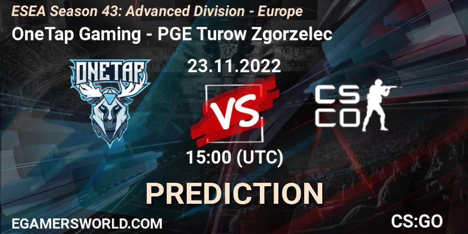 OneTap Gaming contre PGE Turow Zgorzelec : prédiction de match. 23.11.2022 at 15:00. Counter-Strike (CS2), ESEA Season 43: Advanced Division - Europe