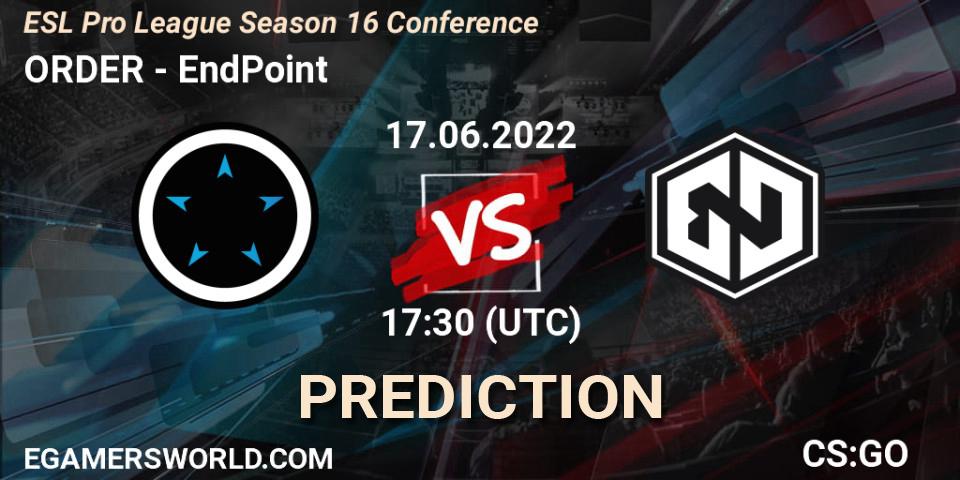 ORDER contre EndPoint : prédiction de match. 17.06.22. CS2 (CS:GO), ESL Pro League Season 16 Conference