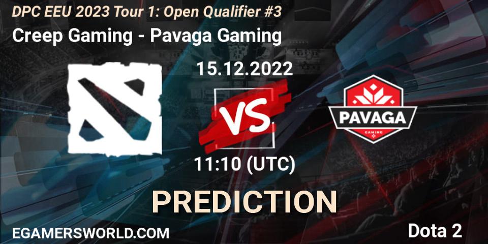 Creep Gaming contre Pavaga Gaming : prédiction de match. 15.12.22. Dota 2, DPC EEU 2023 Tour 1: Open Qualifier #3