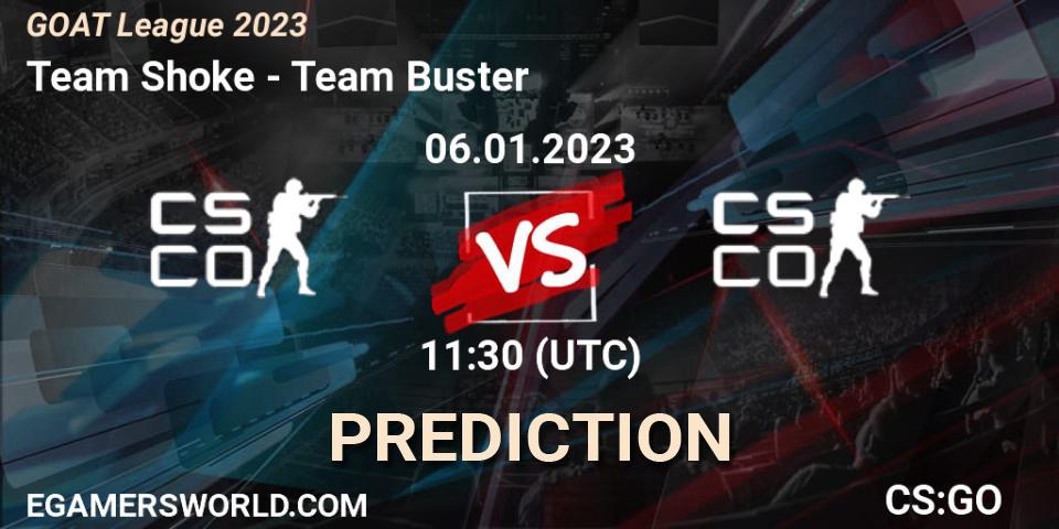 Team Shoke contre Team Buster : prédiction de match. 06.01.2023 at 11:30. Counter-Strike (CS2), GOAT League 2023
