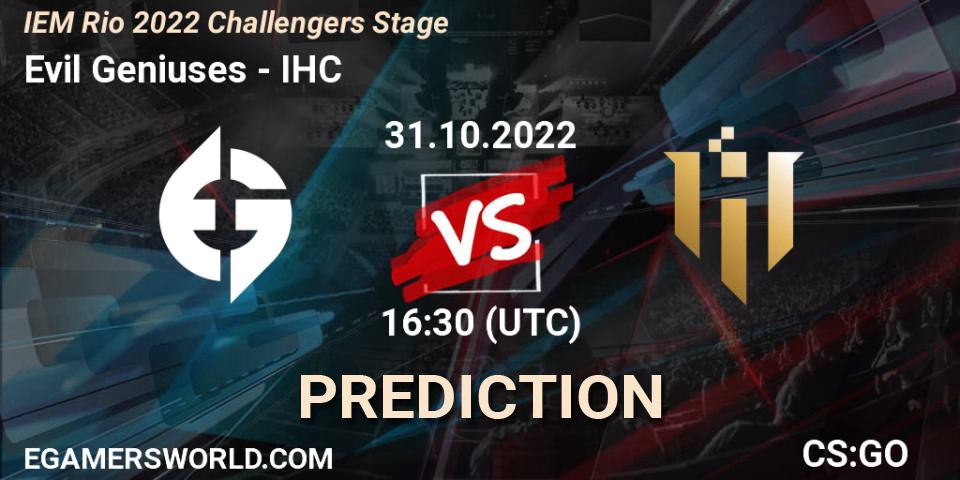 Evil Geniuses contre IHC : prédiction de match. 31.10.22. CS2 (CS:GO), IEM Rio 2022 Challengers Stage