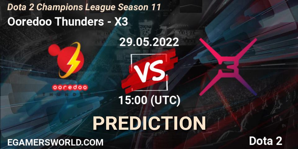 Ooredoo Thunders contre X3 : prédiction de match. 29.05.22. Dota 2, Dota 2 Champions League Season 11