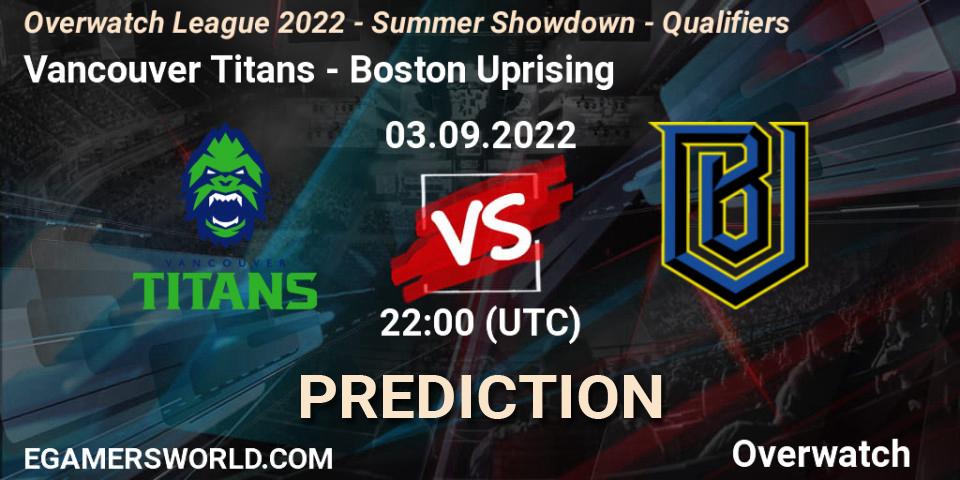 Vancouver Titans contre Boston Uprising : prédiction de match. 03.09.2022 at 21:40. Overwatch, Overwatch League 2022 - Summer Showdown - Qualifiers