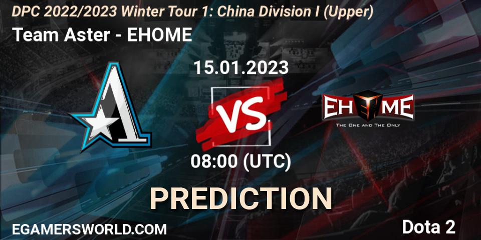 Team Aster contre EHOME : prédiction de match. 15.01.23. Dota 2, DPC 2022/2023 Winter Tour 1: CN Division I (Upper)