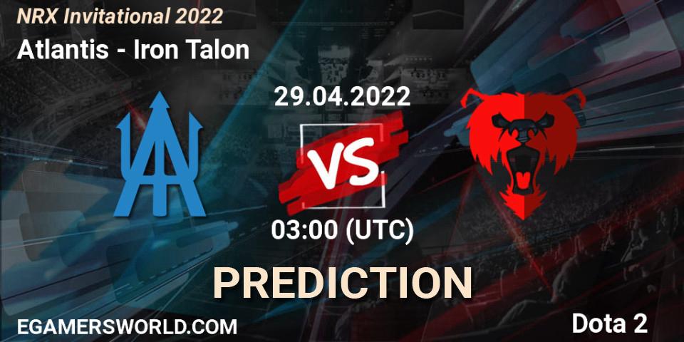Atlantis contre Iron Talon : prédiction de match. 29.04.2022 at 03:05. Dota 2, NRX Invitational 2022