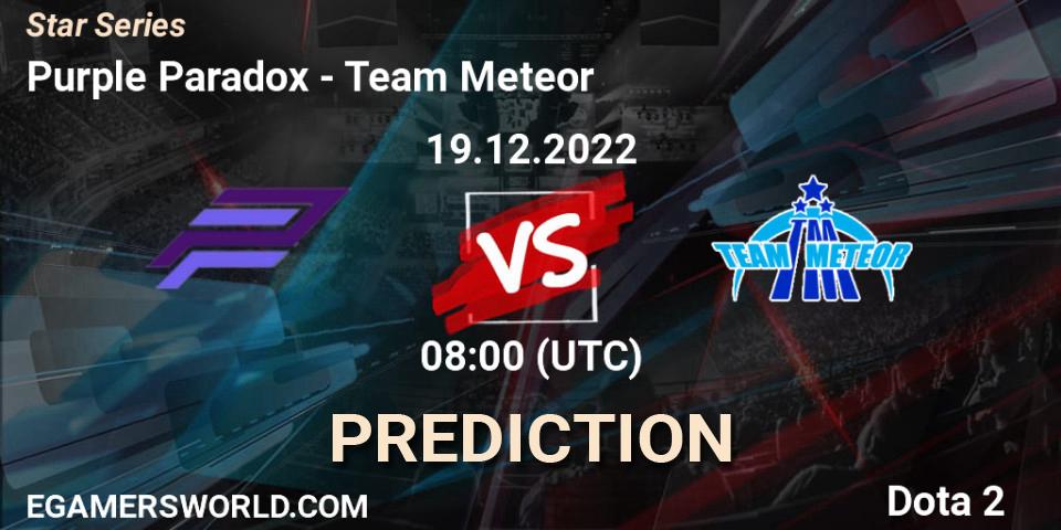 Purple Paradox contre Team Meteor : prédiction de match. 17.12.22. Dota 2, Star Series
