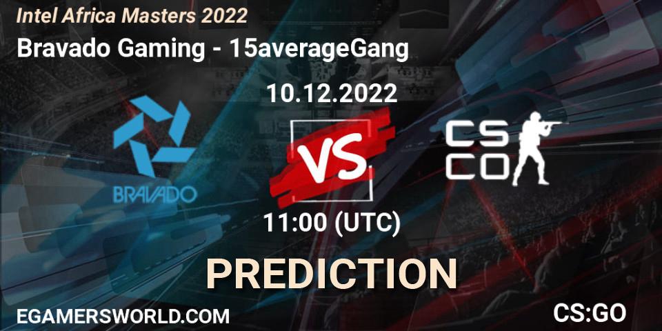 Bravado Gaming contre 15averageGang : prédiction de match. 10.12.2022 at 11:00. Counter-Strike (CS2), Intel Africa Masters 2022