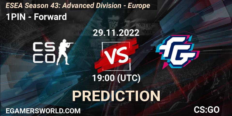 1PIN contre Forward : prédiction de match. 29.11.22. CS2 (CS:GO), ESEA Season 43: Advanced Division - Europe