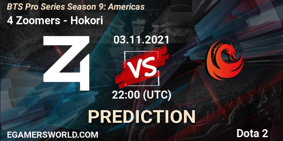 4 Zoomers contre Hokori : prédiction de match. 03.11.21. Dota 2, BTS Pro Series Season 9: Americas