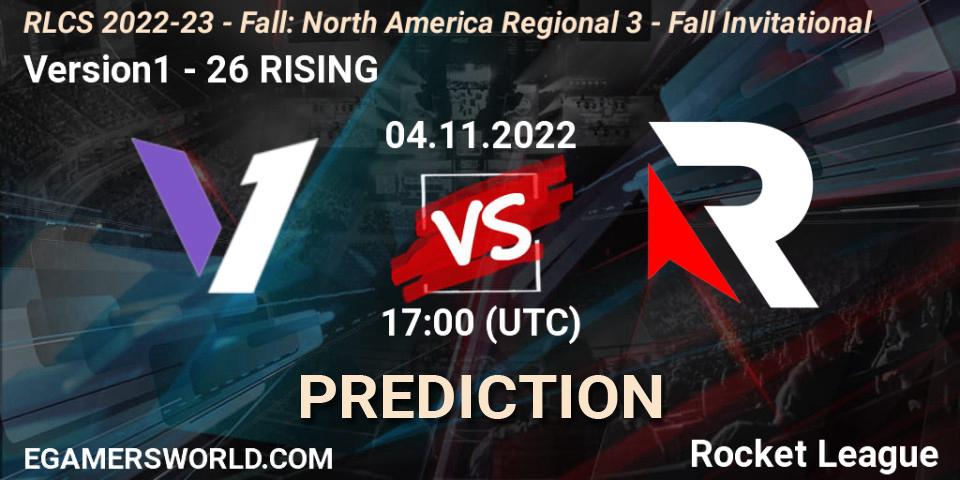 Version1 contre 26 RISING : prédiction de match. 04.11.2022 at 17:00. Rocket League, RLCS 2022-23 - Fall: North America Regional 3 - Fall Invitational