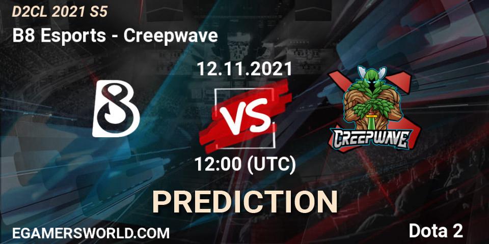 B8 Esports contre Creepwave : prédiction de match. 12.11.2021 at 18:00. Dota 2, Dota 2 Champions League 2021 Season 5