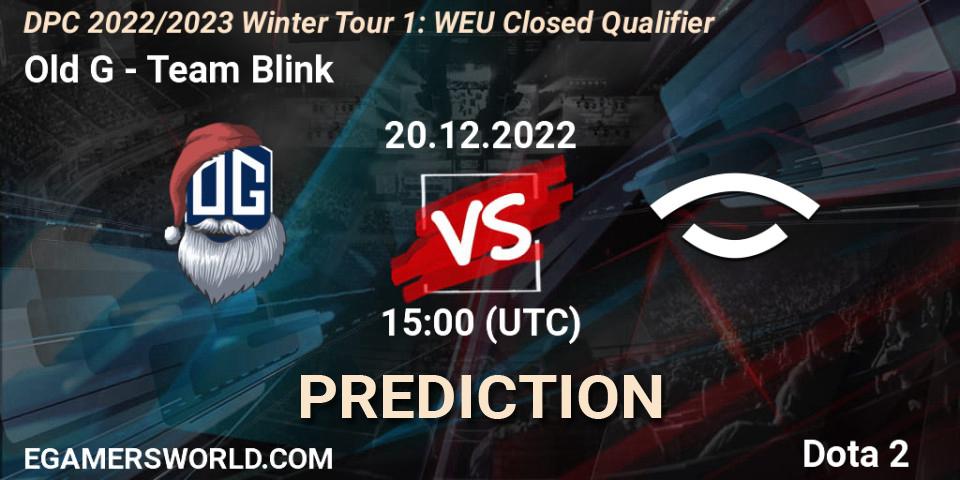 Old G contre Team Blink : prédiction de match. 20.12.22. Dota 2, DPC 2022/2023 Winter Tour 1: WEU Closed Qualifier