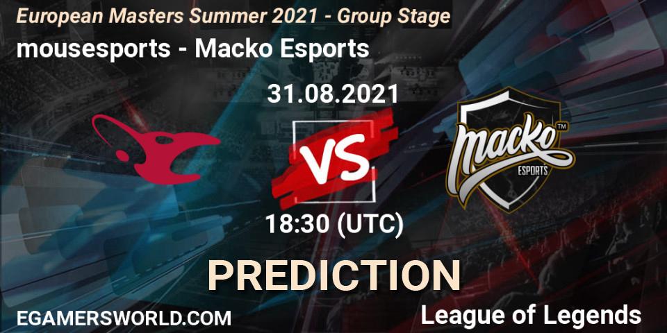 mousesports contre Macko Esports : prédiction de match. 31.08.2021 at 18:30. LoL, European Masters Summer 2021 - Group Stage