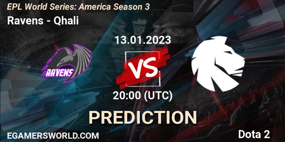 Ravens contre Qhali : prédiction de match. 13.01.2023 at 20:00. Dota 2, EPL World Series: America Season 3